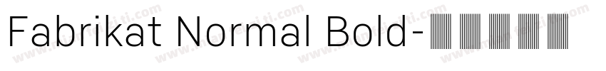 Fabrikat Normal Bold字体转换